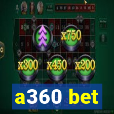 a360 bet